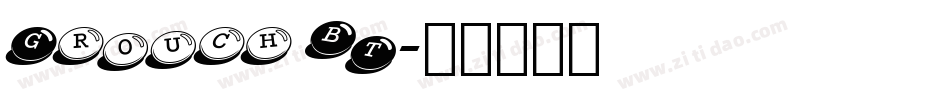 Grouch BT字体转换
